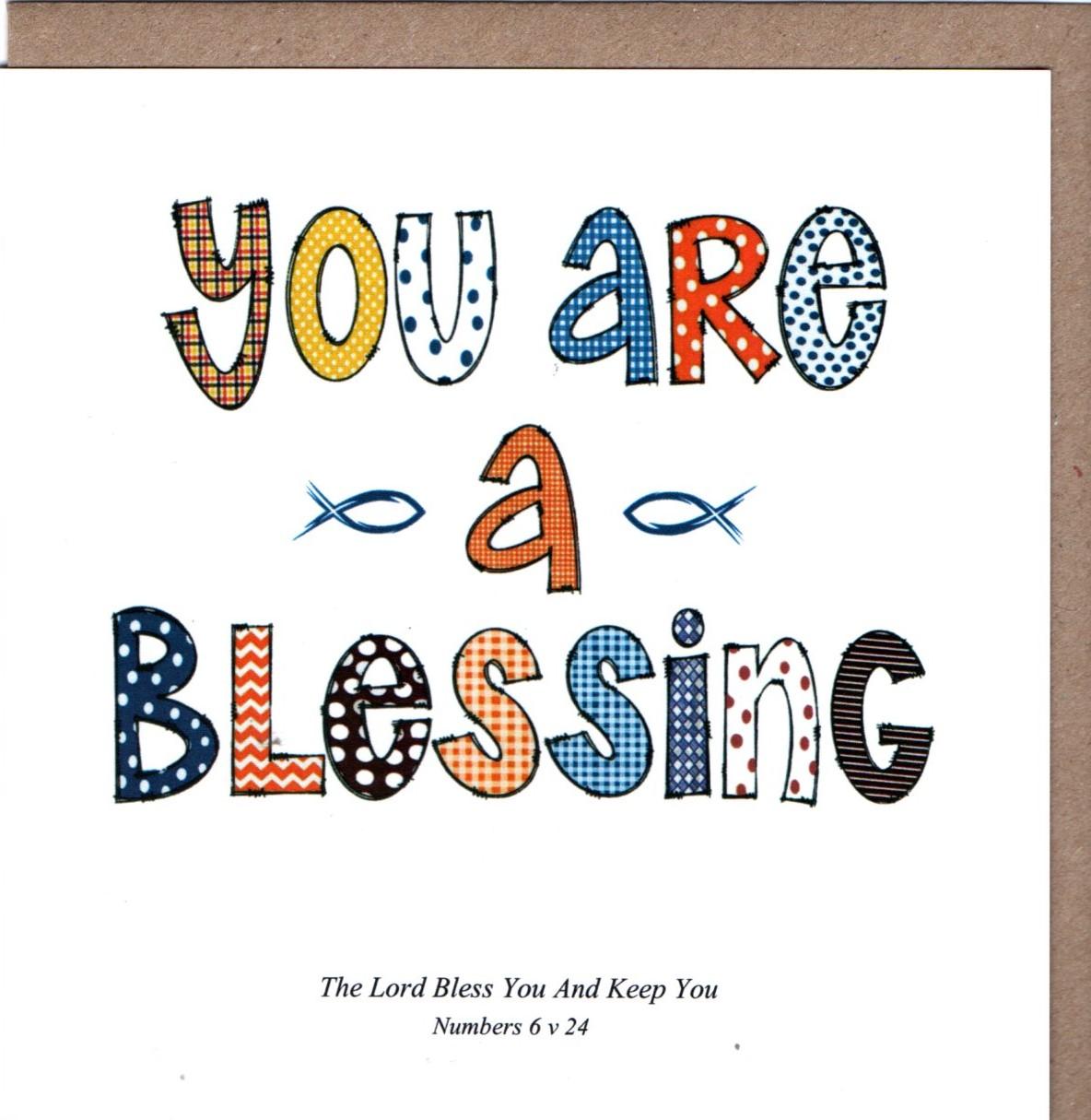 You Are a Blessing Greetings Card