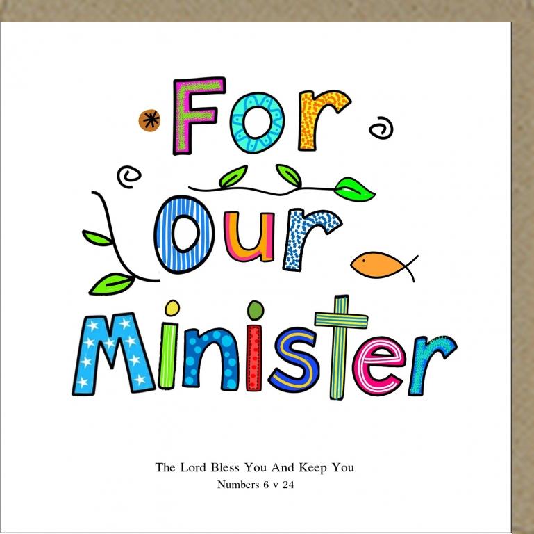 For Our Minister
