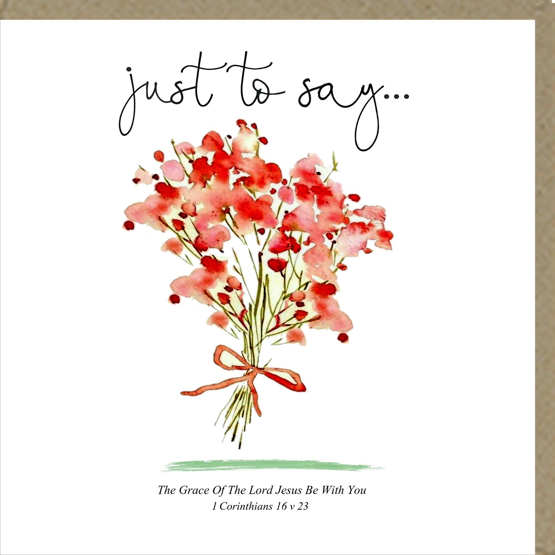 Just To Say - Greetings Card