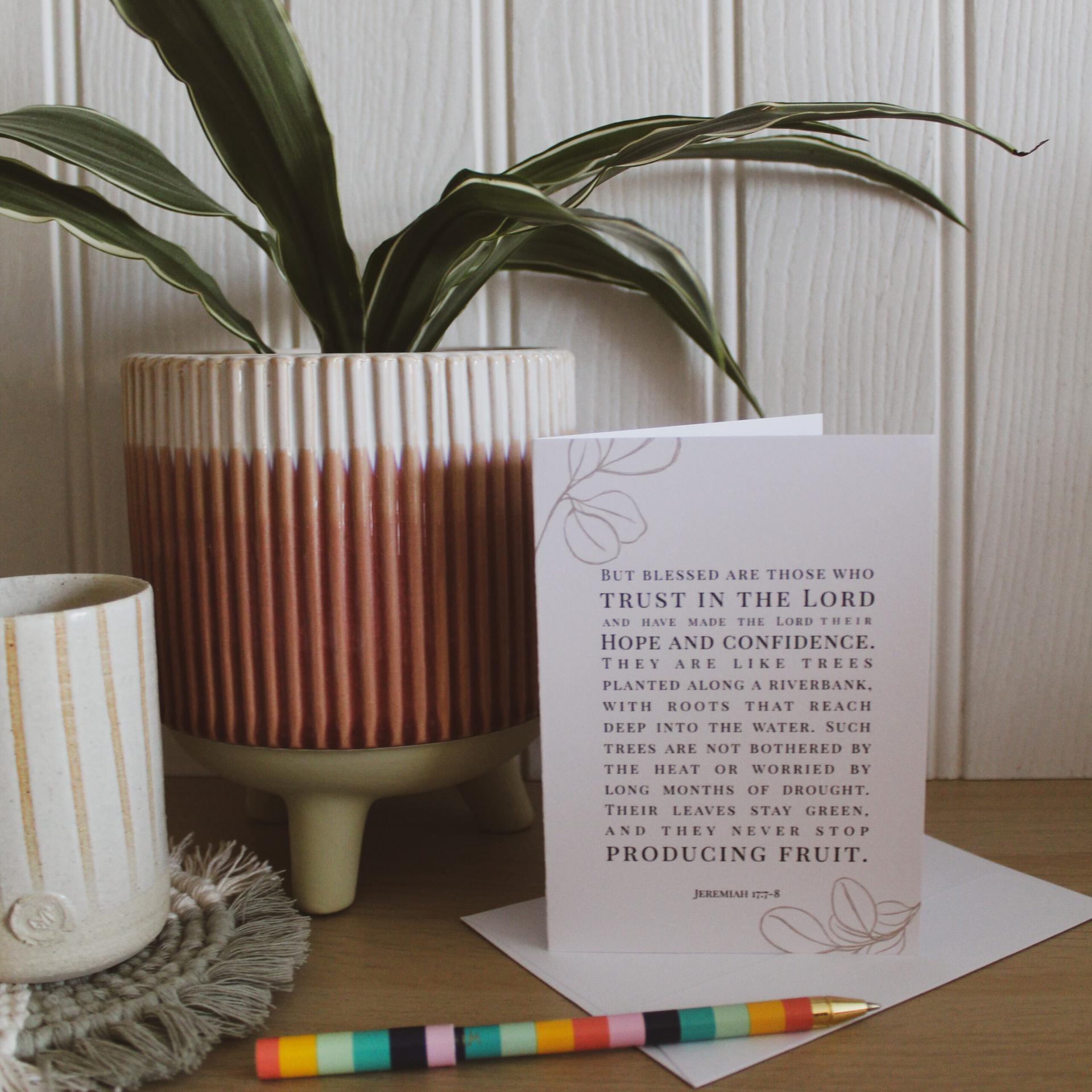 Jeremiah 17:7-8 Greetings Card