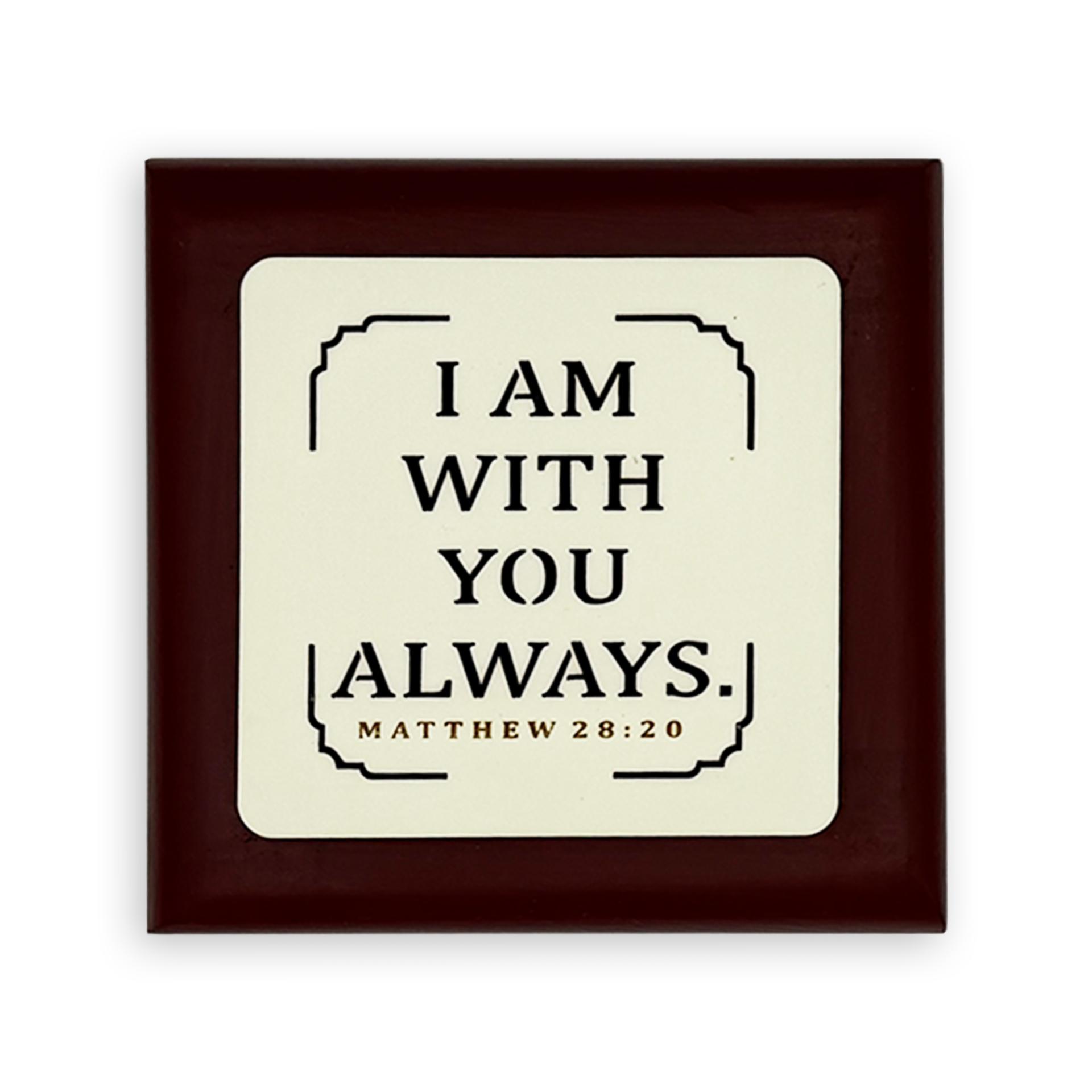 Glow-in-the-Dark Wall Plaque – “I am with you always” (Matthew 28:20)