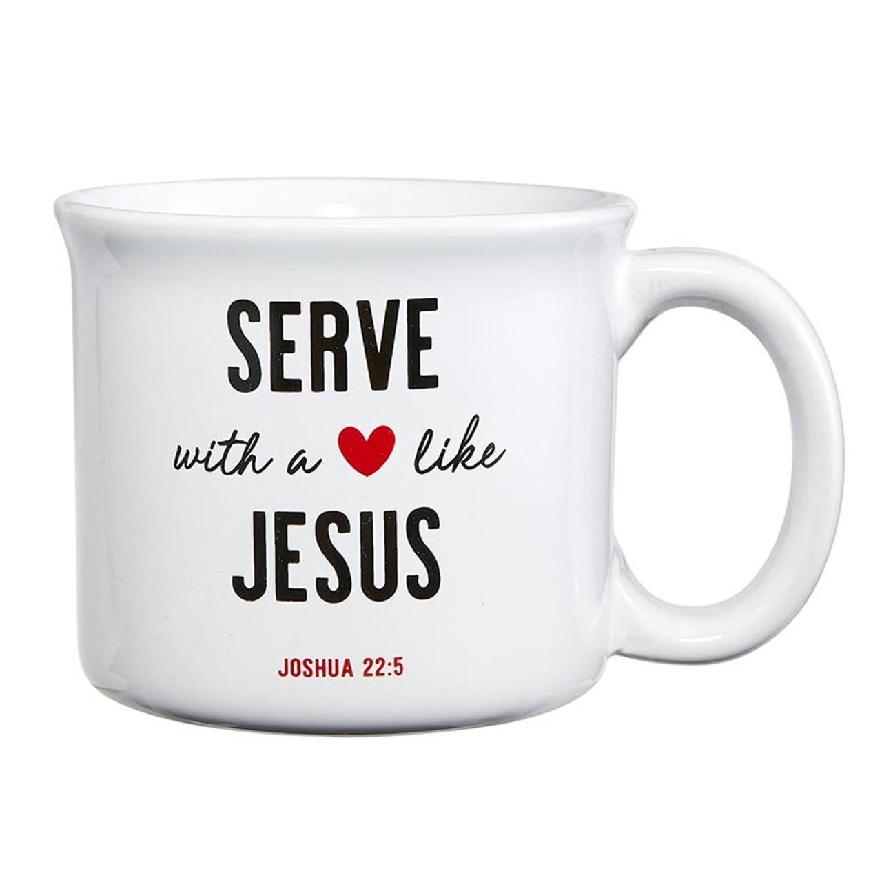 Serve with a Heart Like Jesus Coffee Mug