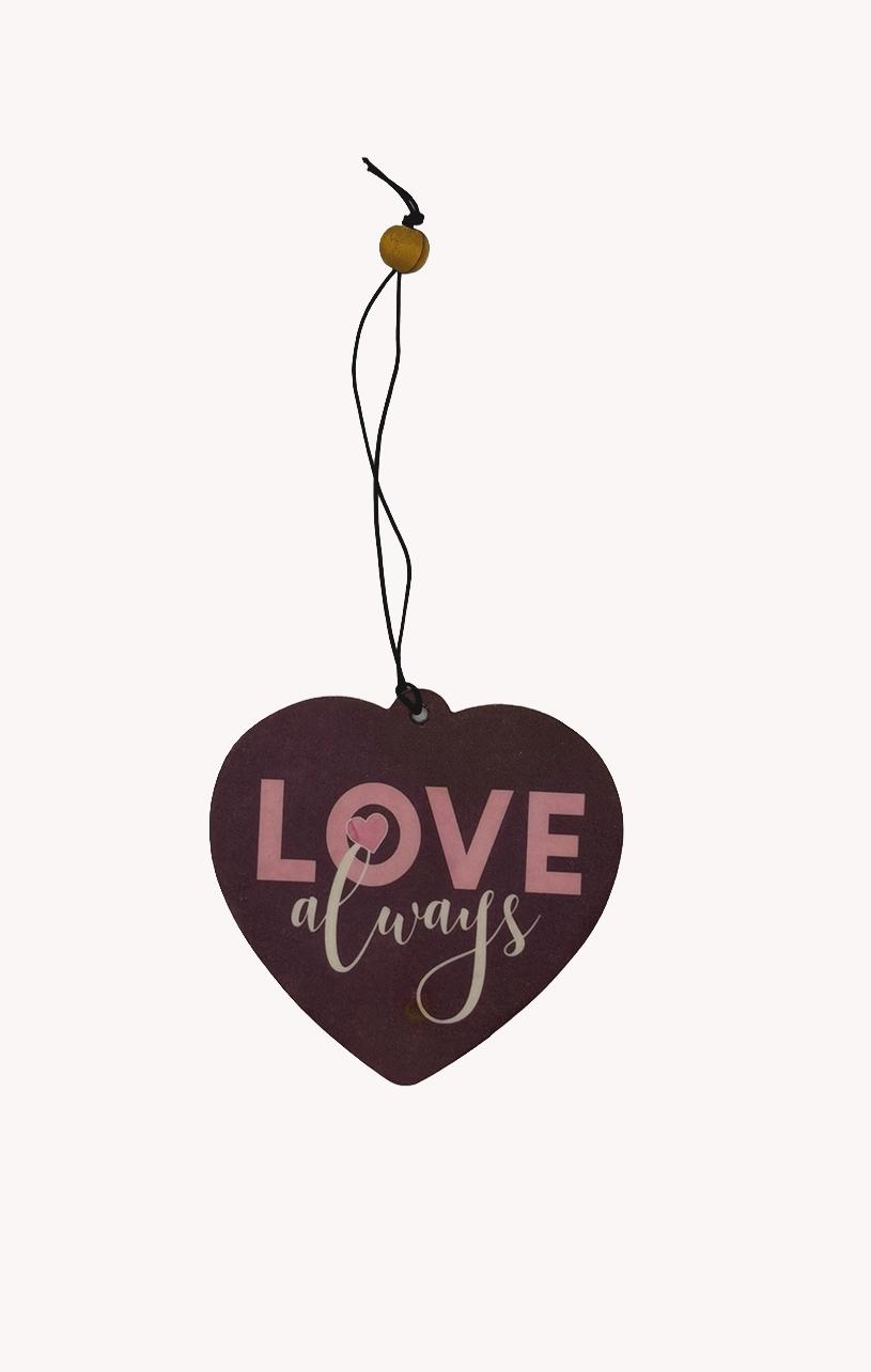 Inspirational Air Freshener - Love Always