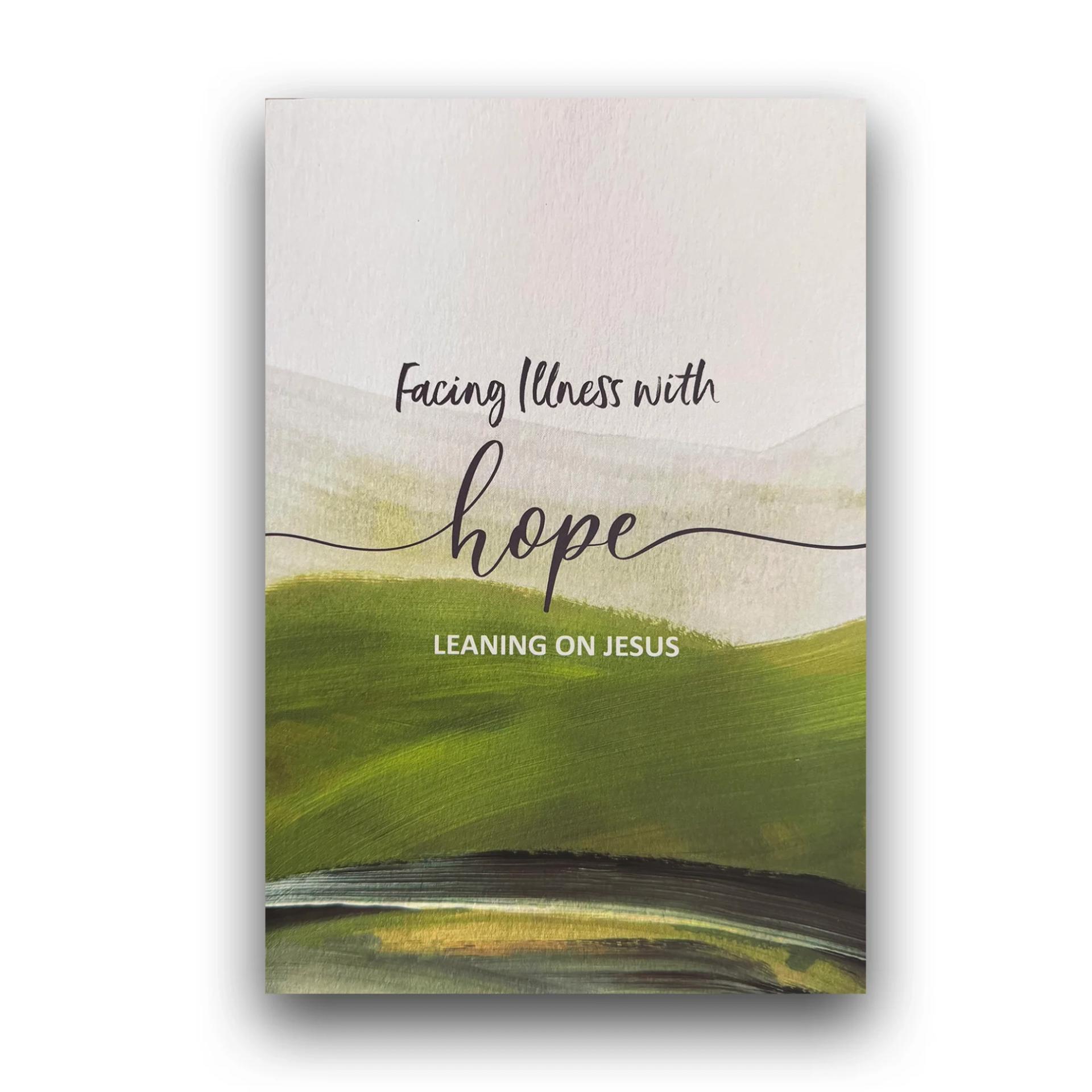 Facing Illness With Hope Devotional Book