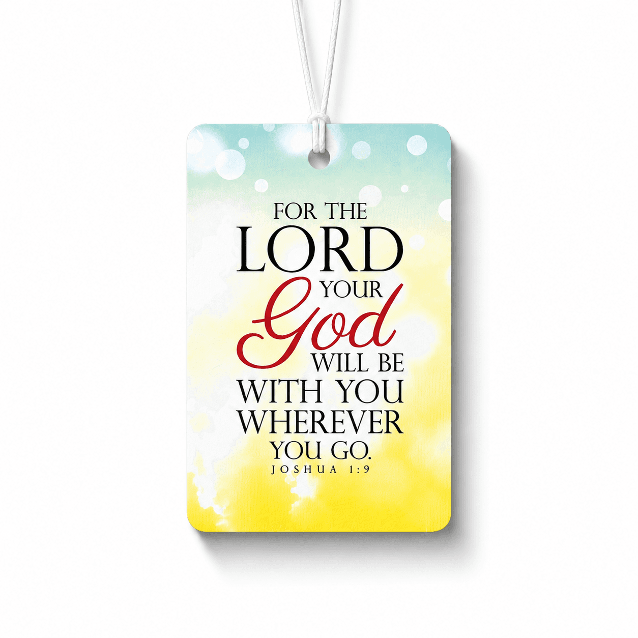 Car Rear View Mirror Hanger - For the Lord your God will be with you wherever you go