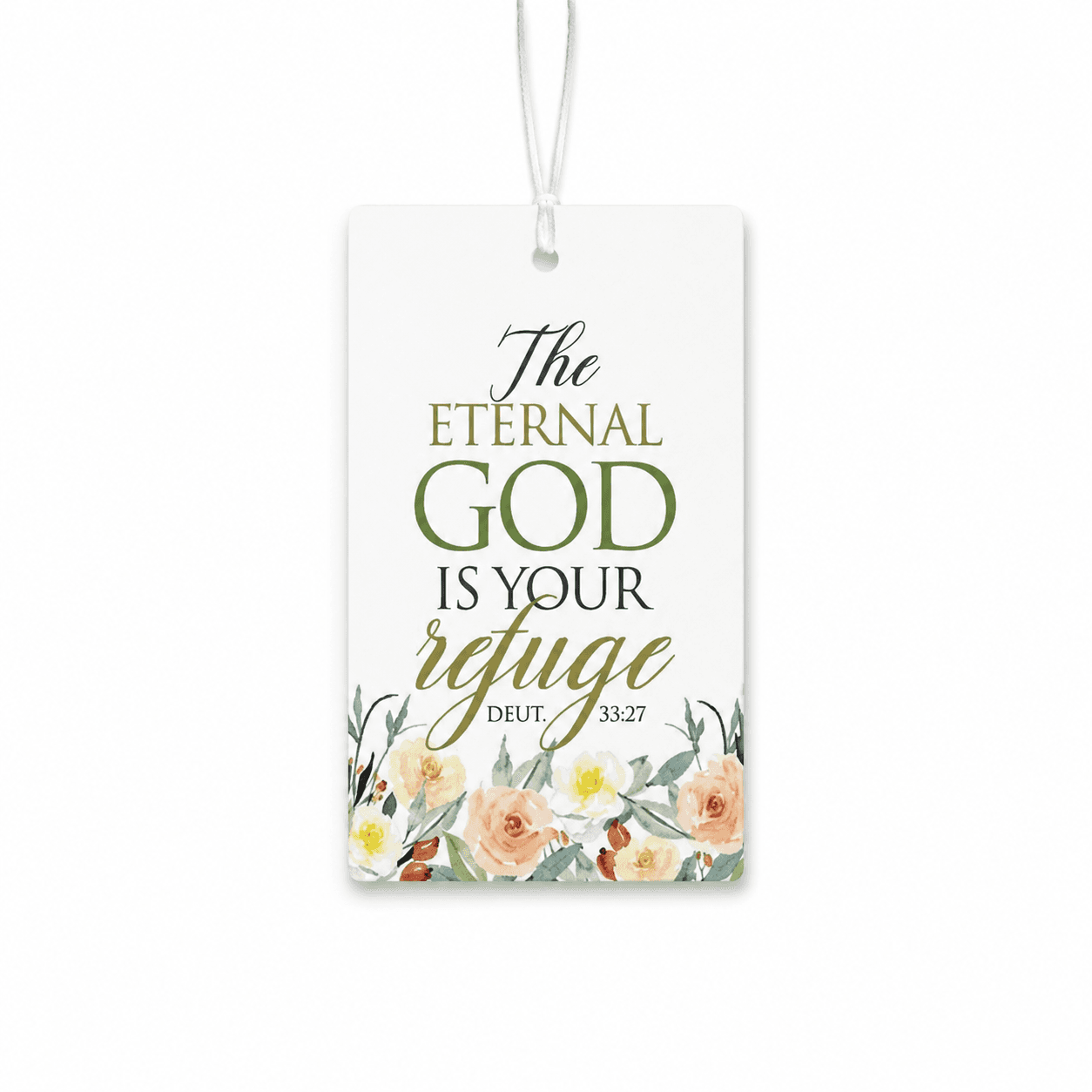 Car Rear View Mirror Hanger - The eternal God is your refuge