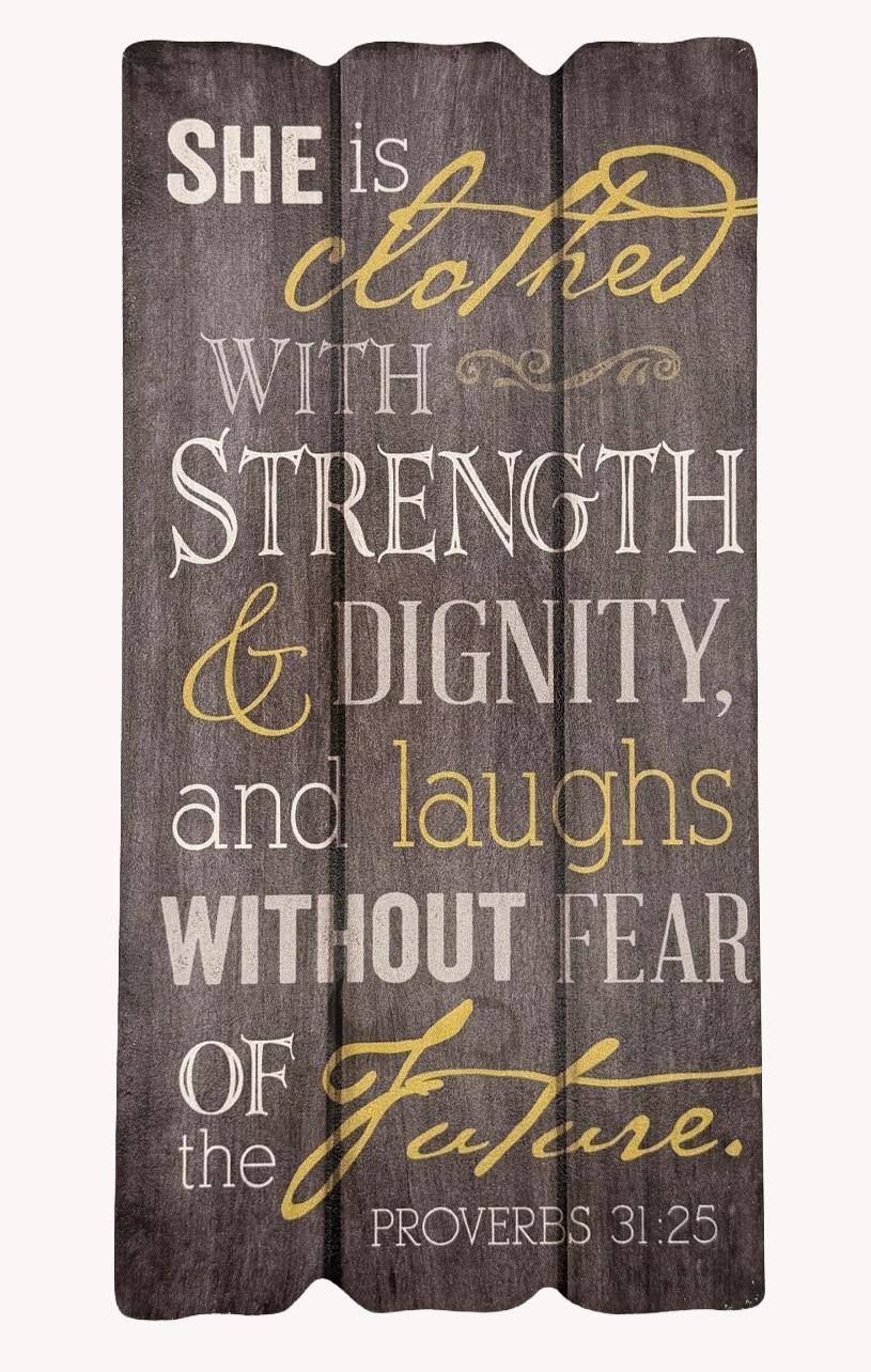 Pallet Sign - Clothed With Strength & Dignity