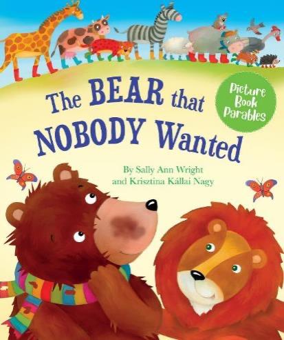 The Bear Nobody Wanted - Hard Cover
