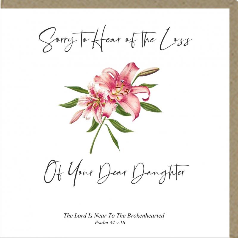 Sorry To Hear Of The Loss Of Your Dear Daughter