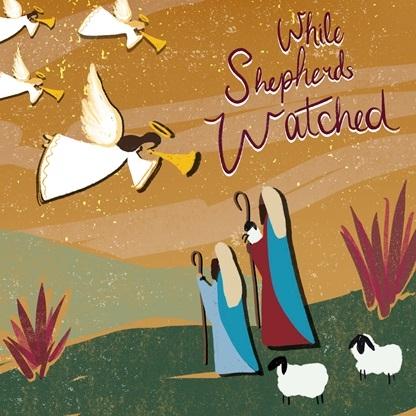 While Shepherds Watched - (Pack of 10)