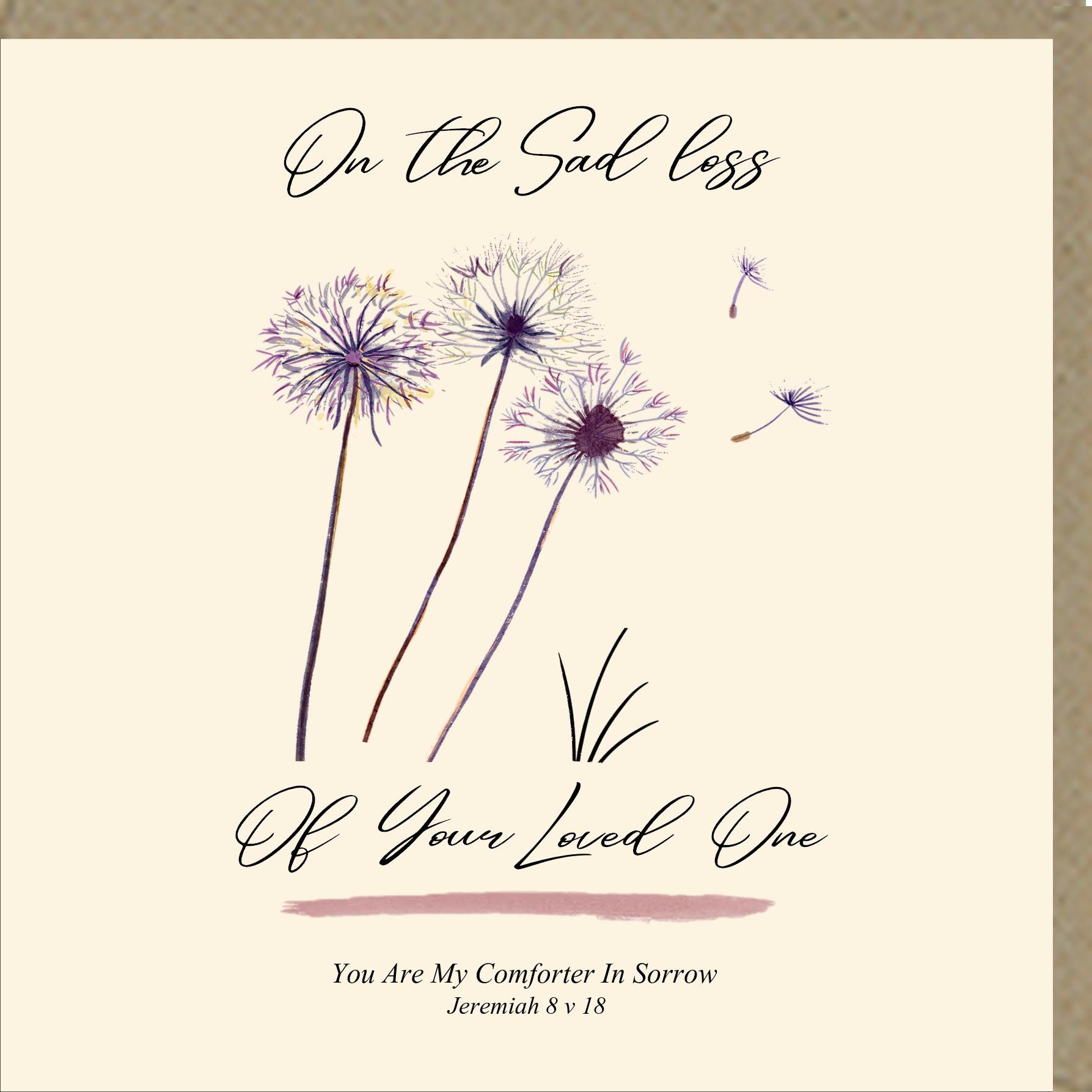 On The Sad Loss of Your Loved One Greetings Card