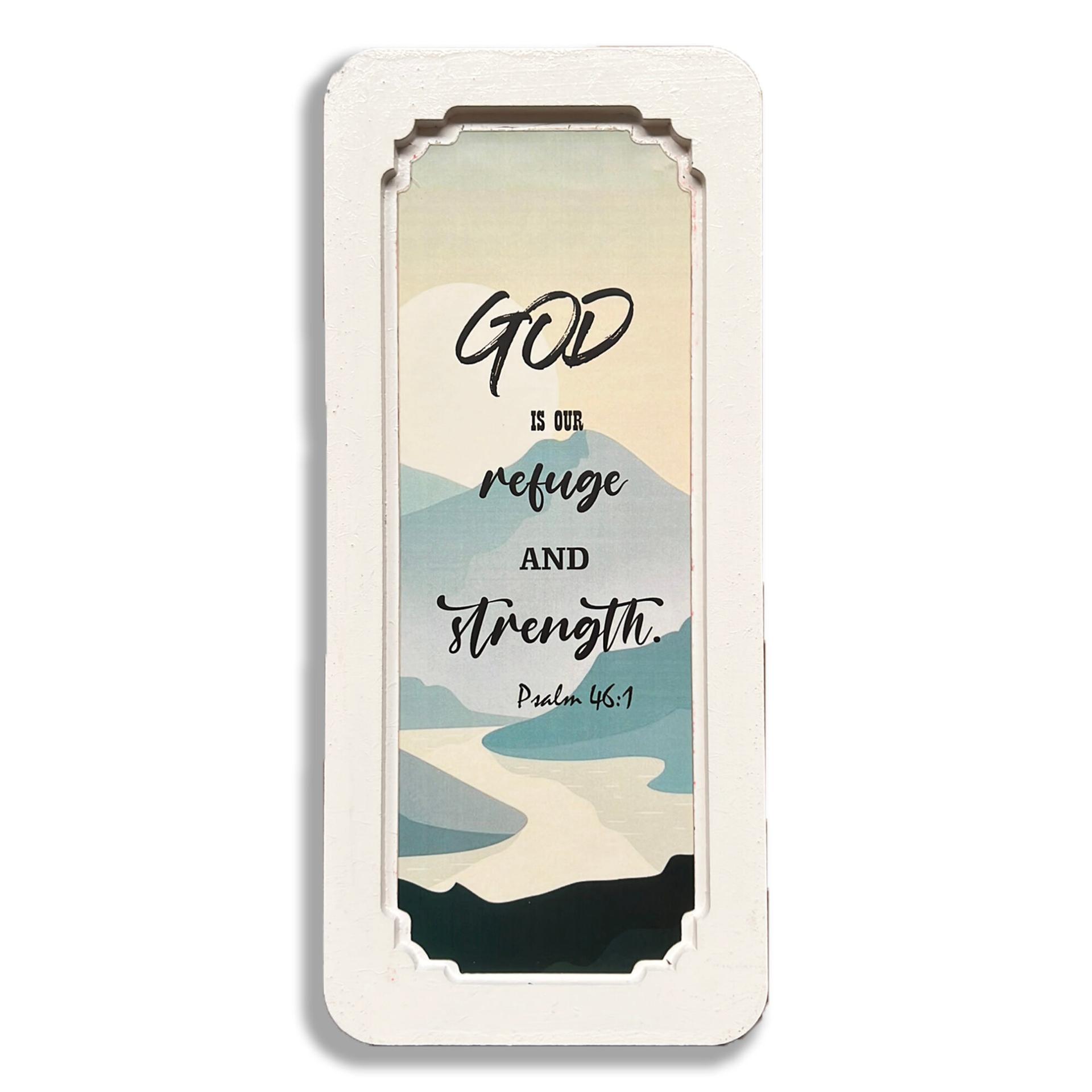 Rectangular White Frame - God is our refuge and strength