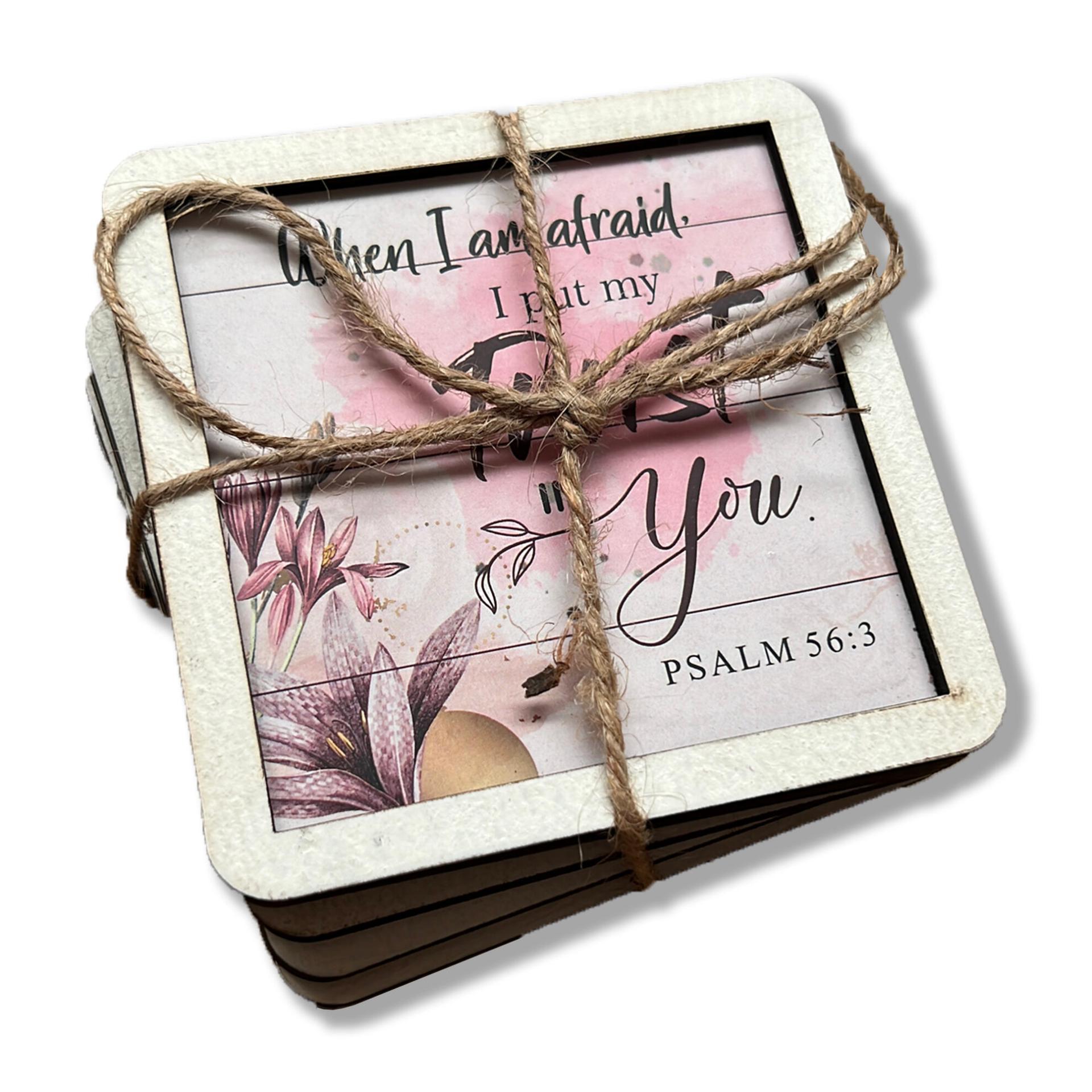 Set of 6 Coasters - When I am afraid I put my trust in You