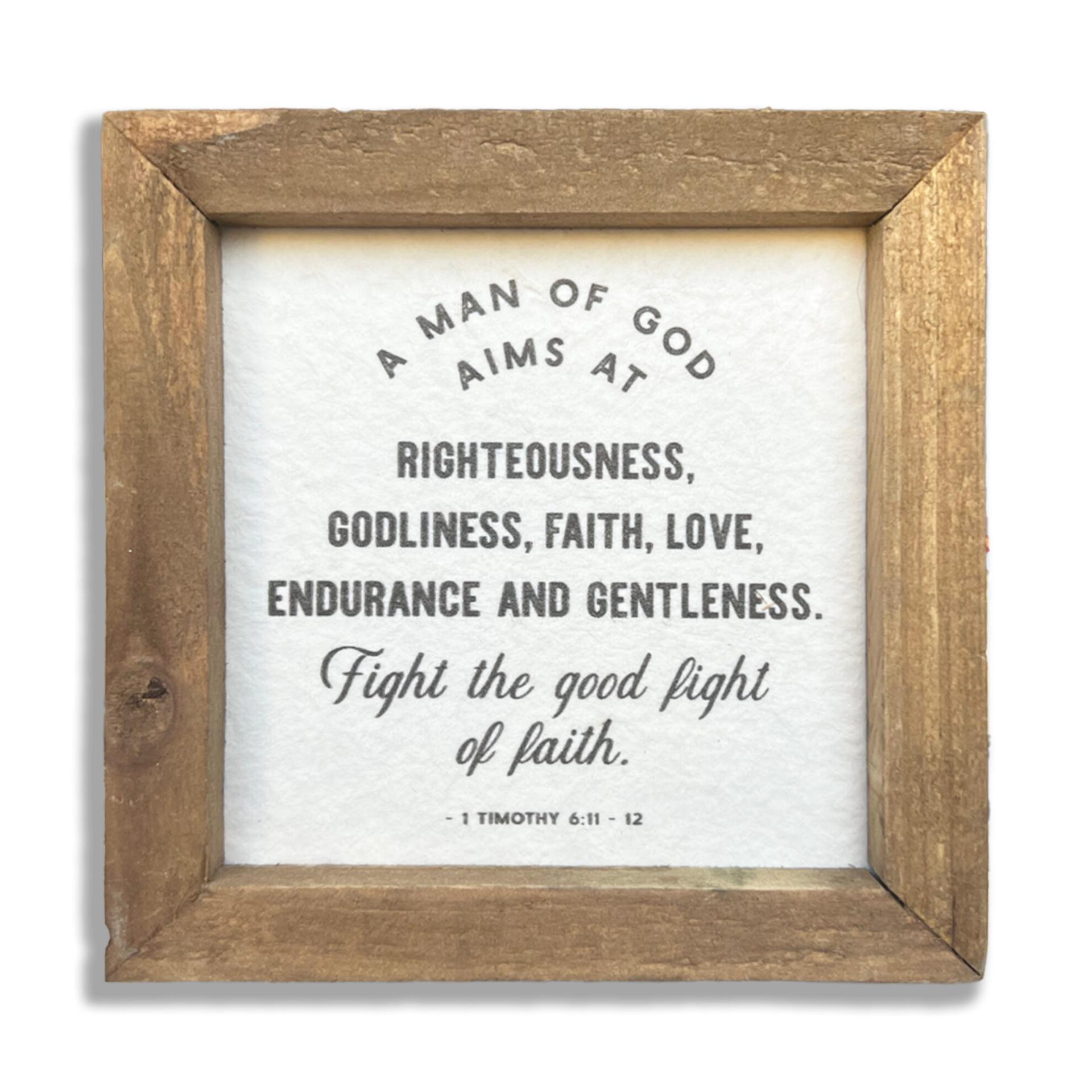 Timothy 6:11-12 Plaque