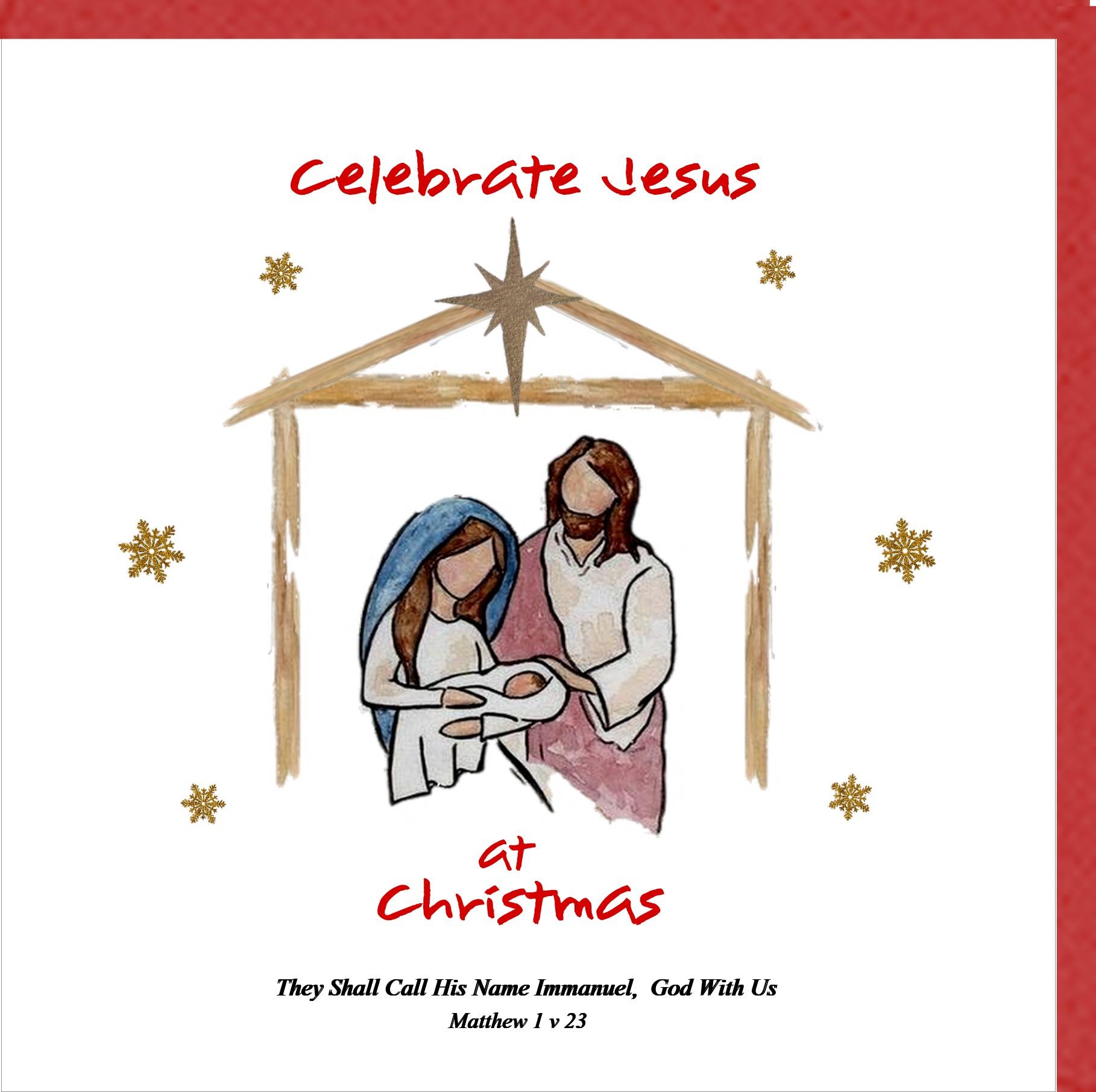 Celebrate Jesus At Christmas Greetings Card