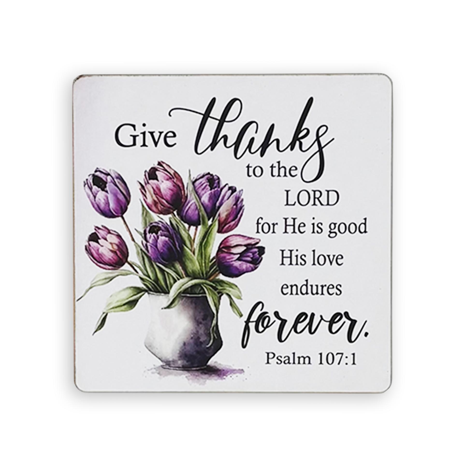 Set of 6 Wooden Coasters – “Give Thanks to the Lord for He Is Good” (Psalm 107:1)