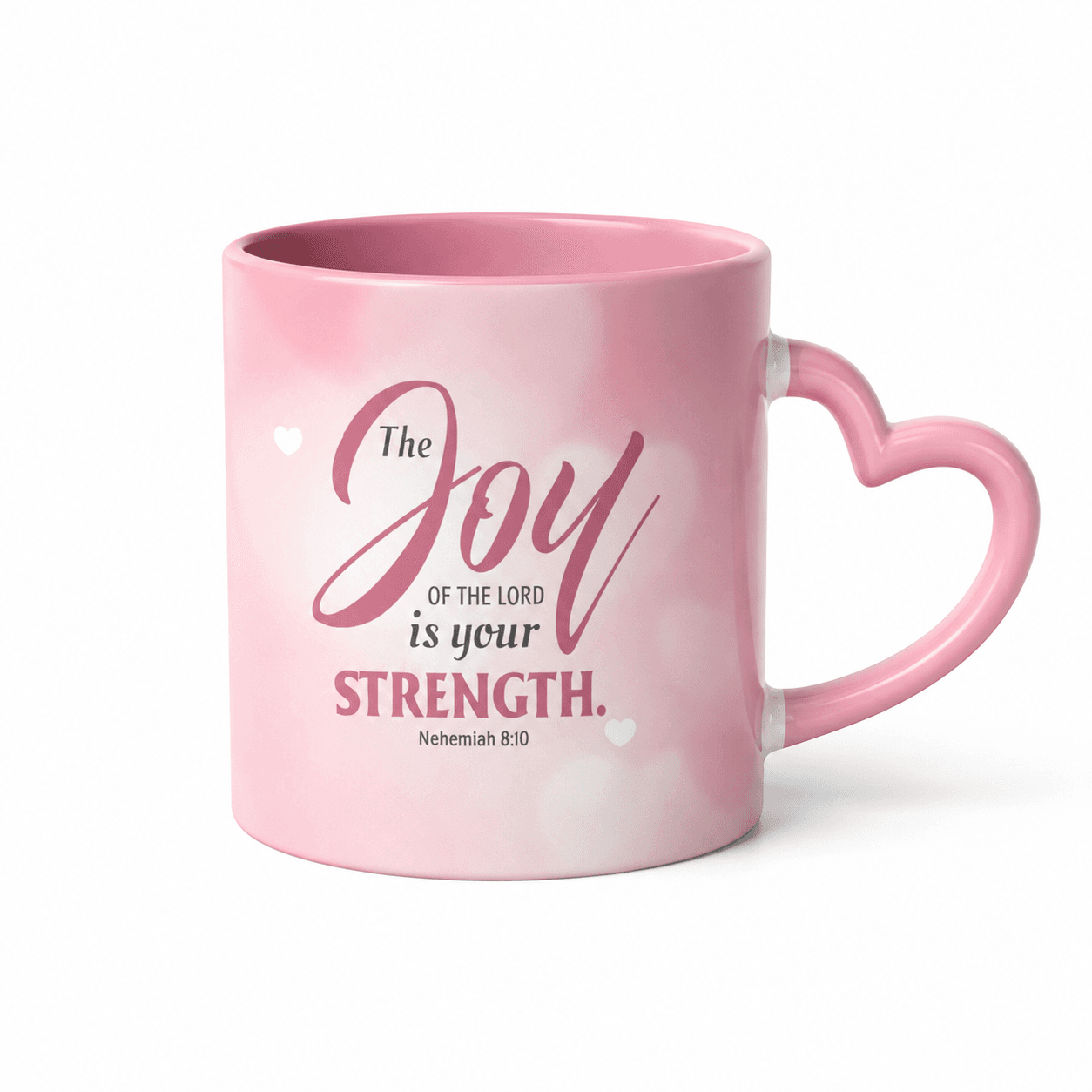Heart Handle Mugs - The joy of the Lord is your strength. Nehemiah 8:10